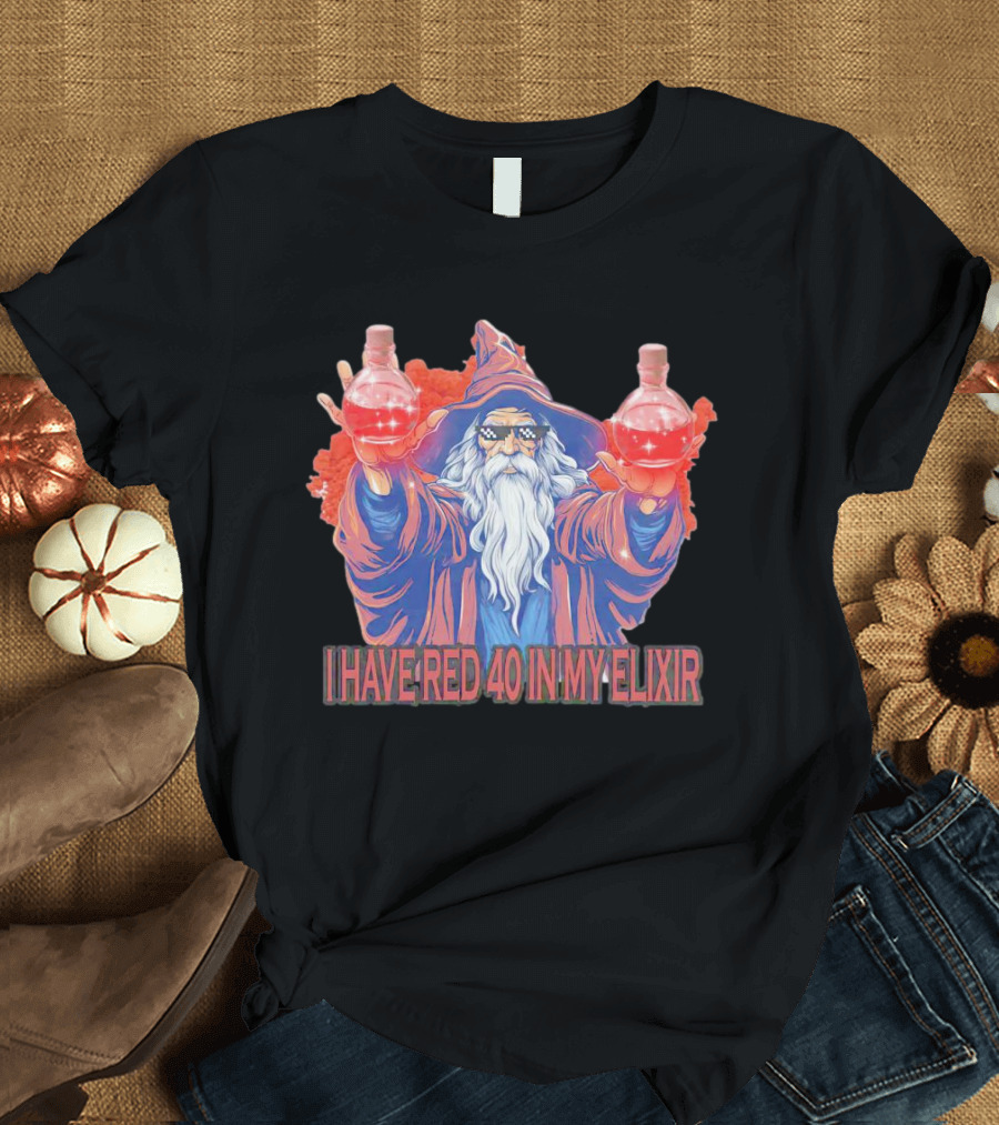 Wizard Holding Two Red Elixirs with Text 'I Have Red 40 in My Elixir' T-Shirt
