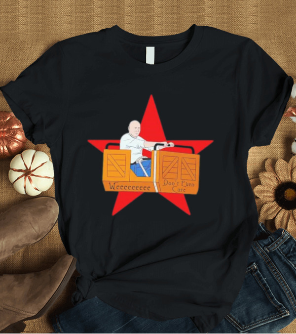 T-Shirt: Weeeeeee Don't Even Care with Red Star Background Rollercoaster Ride T-Shirt Weeeeeee Don't Even Care with Red Star Background Rollercoaster Ride T-Shirt
