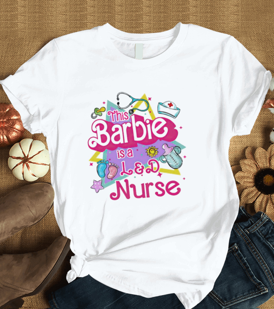 This Barbie Is a L&D Nurse with Stethoscope Baby Feet Bottle Sun Icons T-Shirt