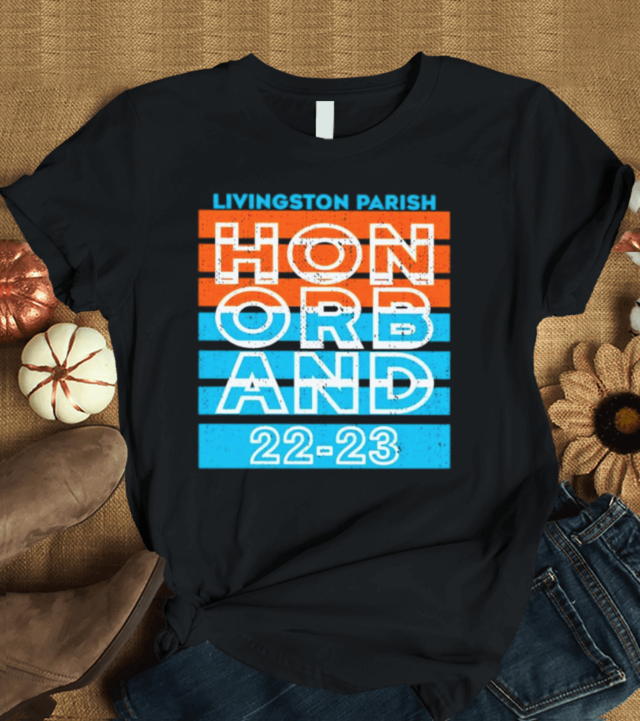 Livingston Parish Honor Band 22-23 T-Shirt