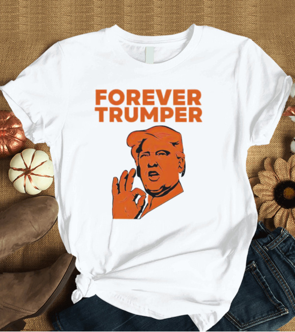 T-Shirt: Forever Trumper Orange Man Laura Loomer T-Shirt Forever Trumper Orange Man Laura Loomer T-Shirt