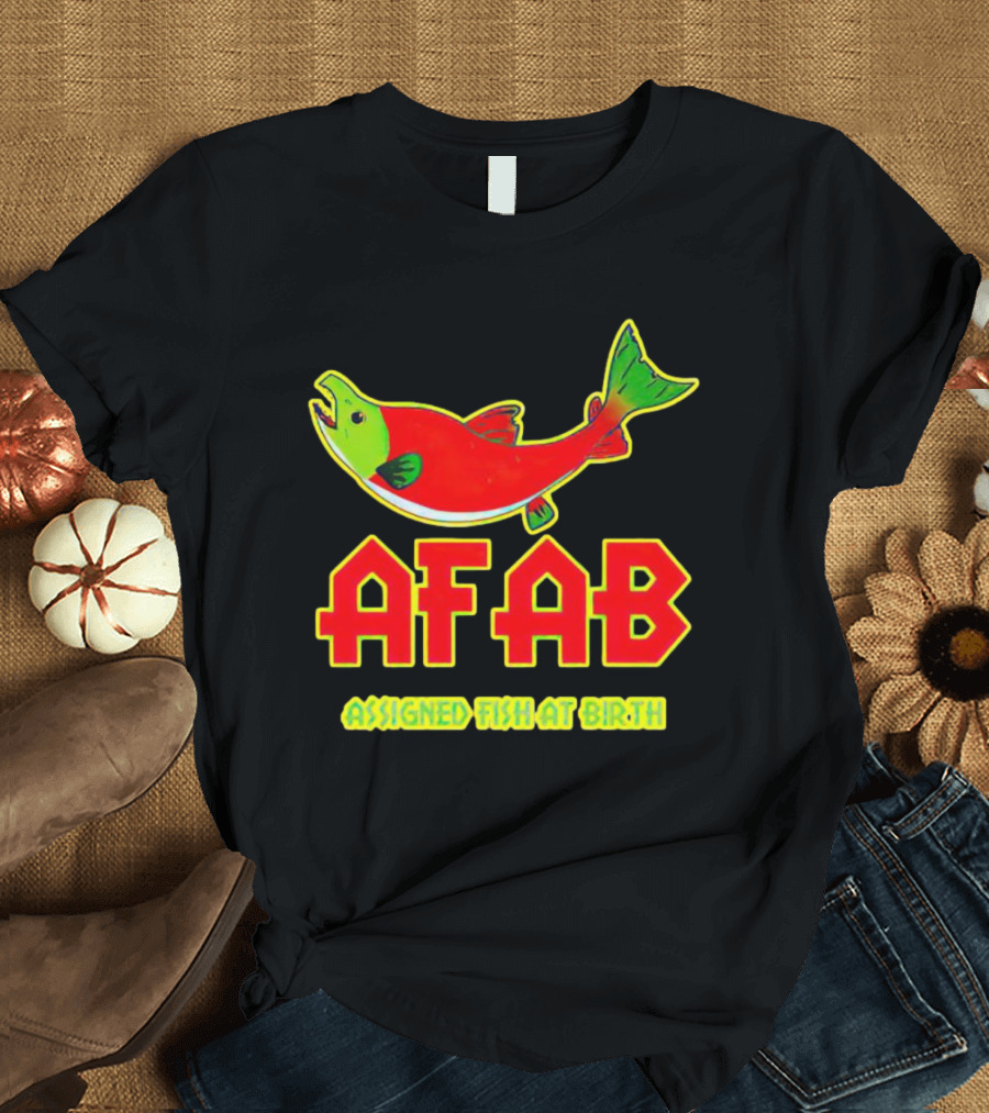 AFAB Assigned Fish at Birth Salmon T-Shirt