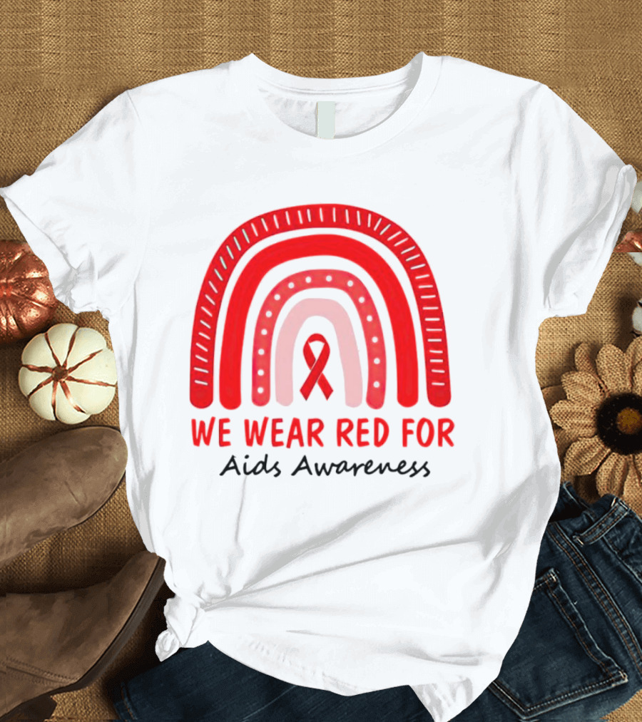 We Wear Red for AIDS Awareness Red Ribbon T-Shirt