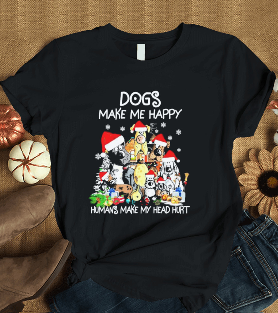 Dogs Make Me Happy Humans Make My Head Hurt Christmas Santa Hat Snowflakes T-Shirt