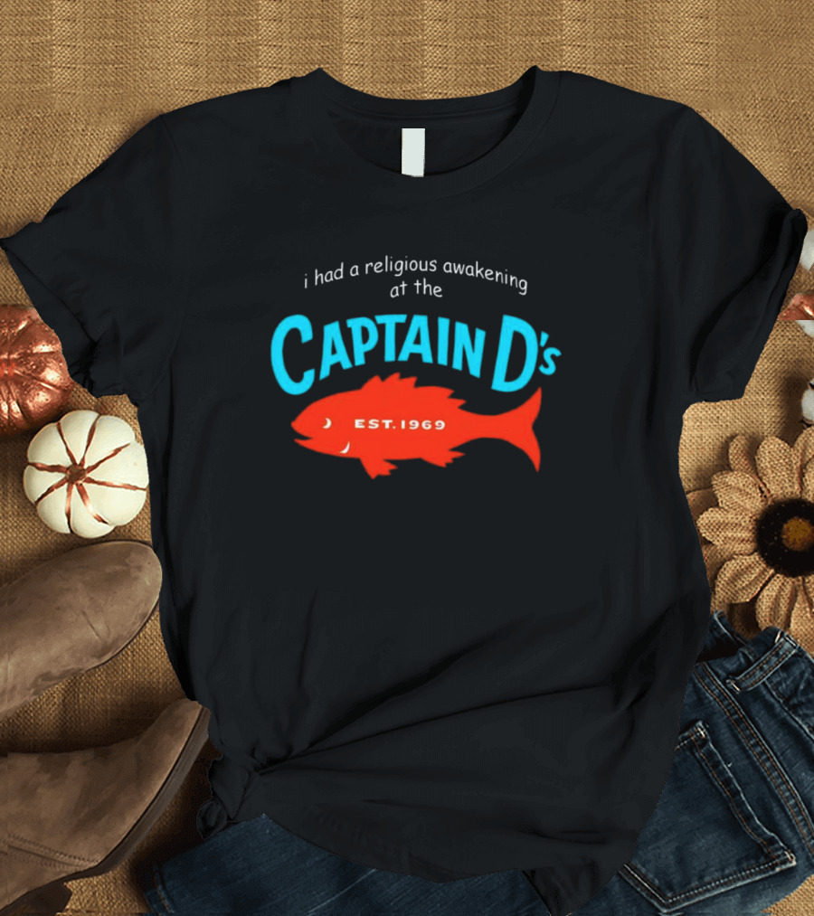 Captain D's Religious Awakening Est. 1969 with Red Fish T-Shirt