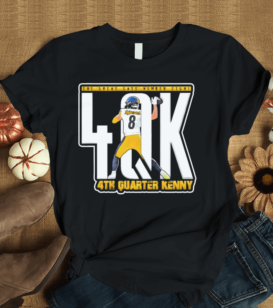 4th Quarter Kenny The Great Late Number Eight T-Shirt