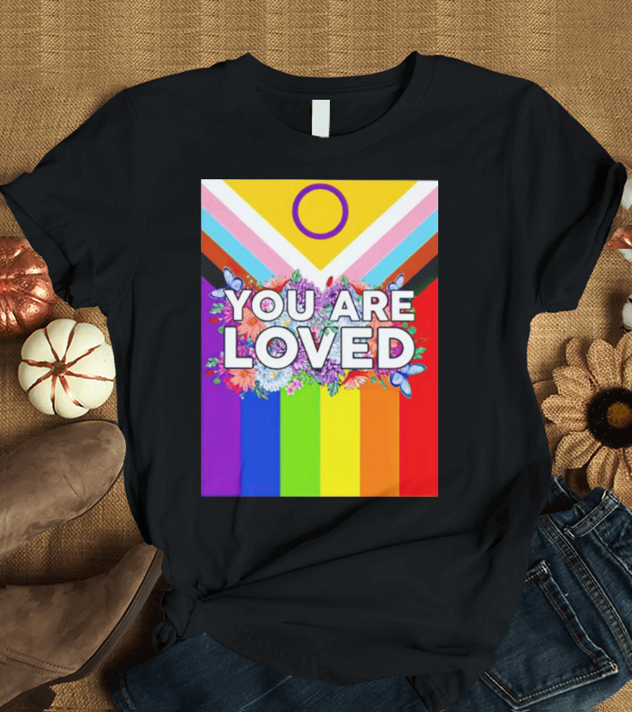 You Are Loved Pride Flag Flowers and Butterflies T-Shirt