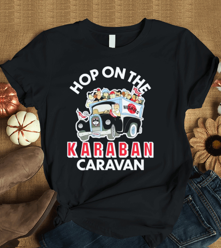 Hop on the Karaban Caravan UConn Huskies T-Shirt