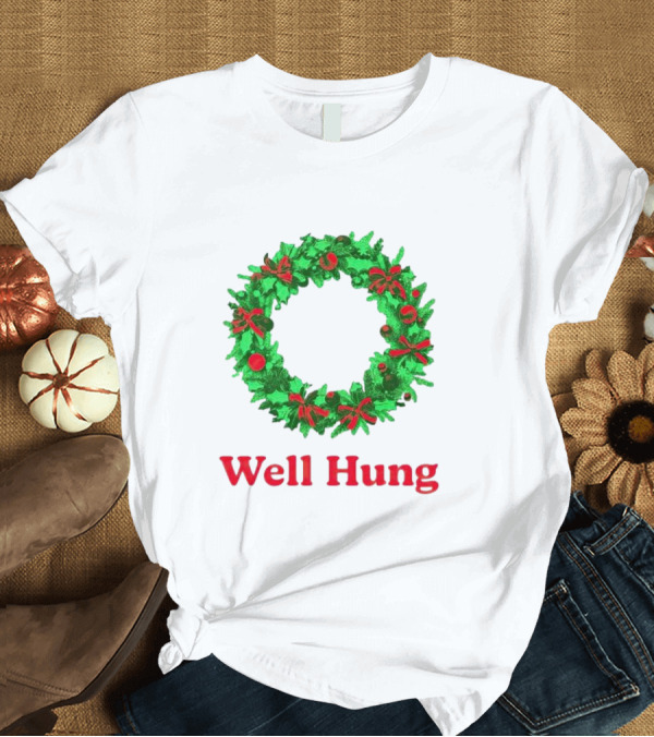T-Shirt: Well Hung Christmas Wreath T-Shirt Well Hung Christmas Wreath T-Shirt