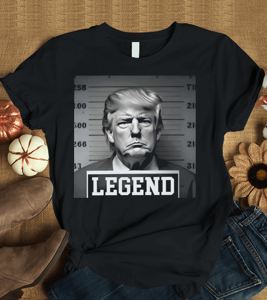 Legend Mugshot Image Trump T-Shirt