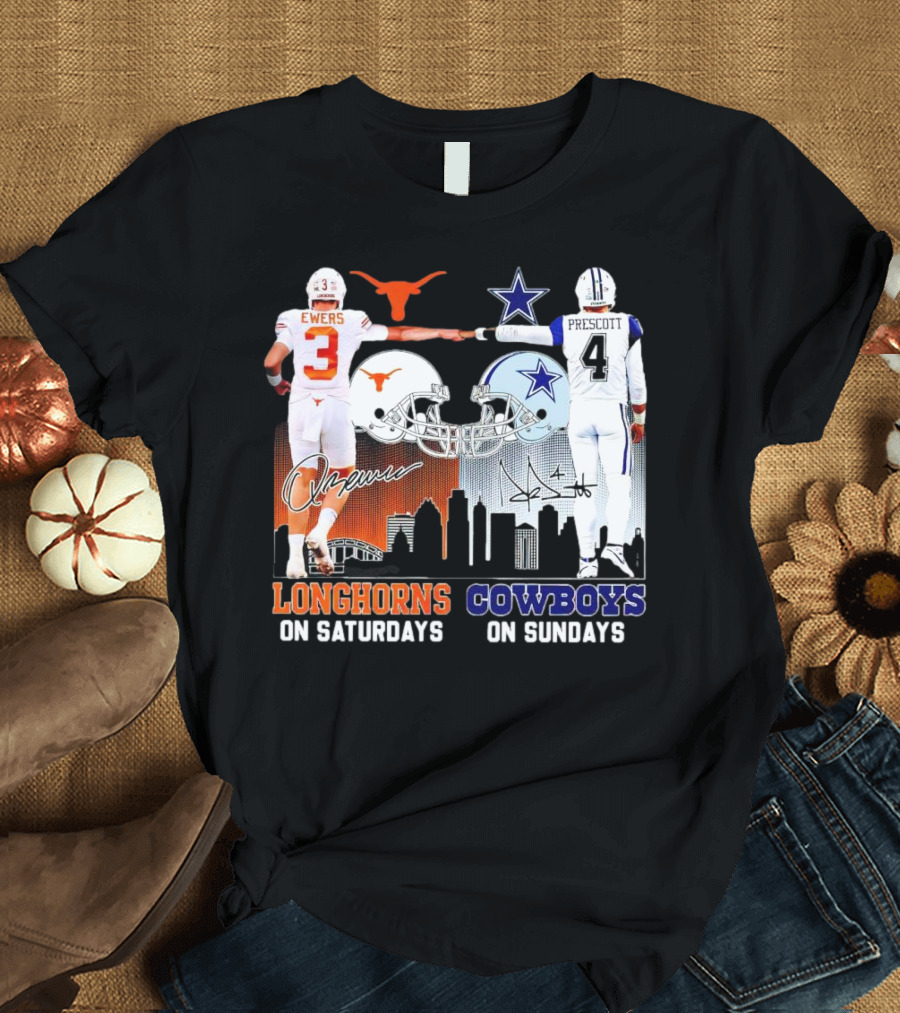 Ewers Longhorns on Saturdays Prescott Cowboys on Sundays Football Helms and Skyline T-Shirt