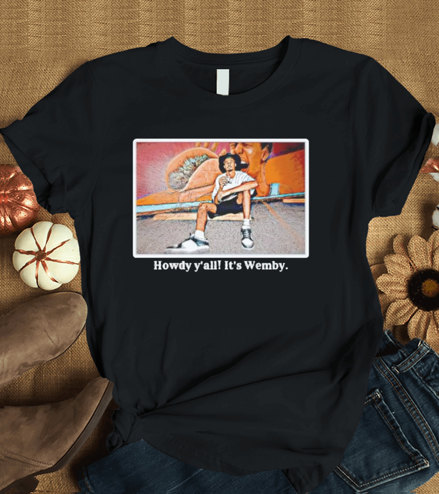 Howdy Y’all It’s Wemby Vintage Style Retro T-Shirt