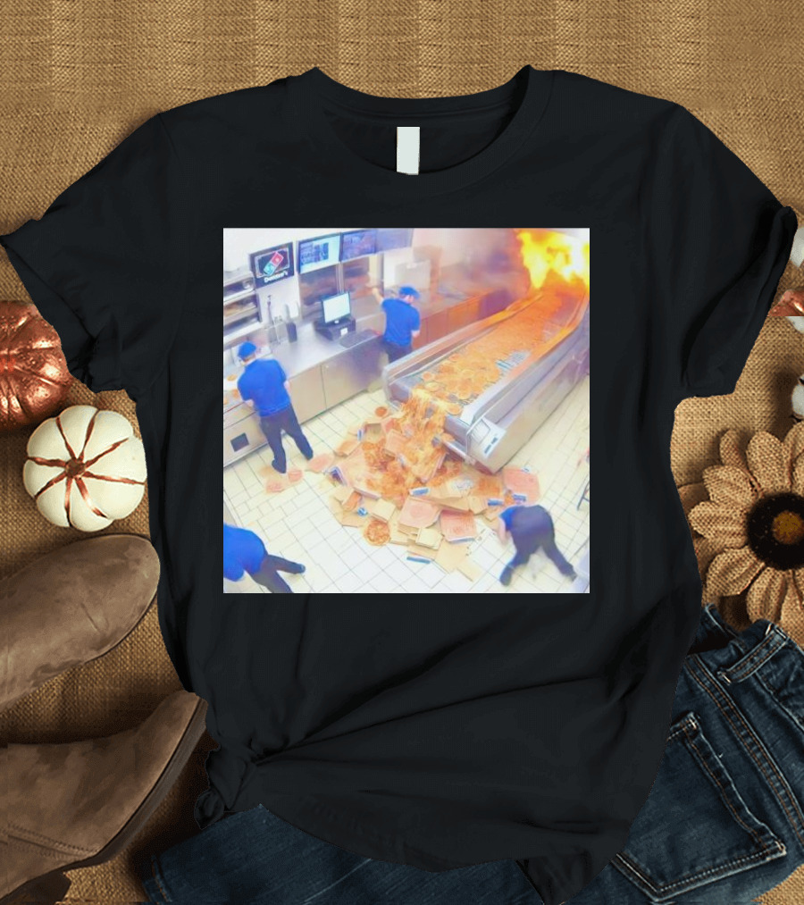 Domino’s Pizza Kitchen Chaos Pizzeria Conveyor Oven Accident T-Shirt