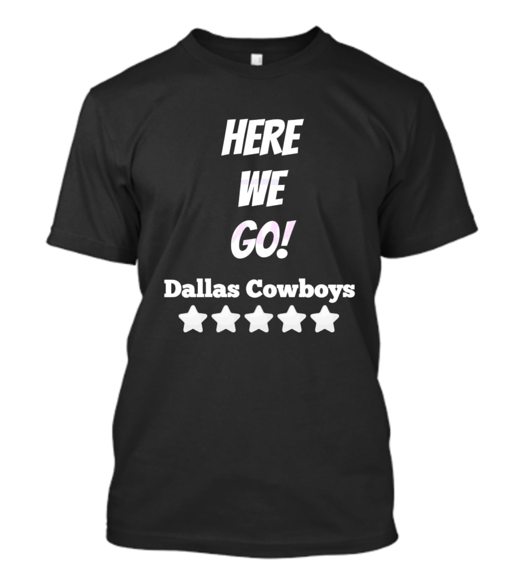 Here We Go Dallas Cowboys Five Stars T-Shirt