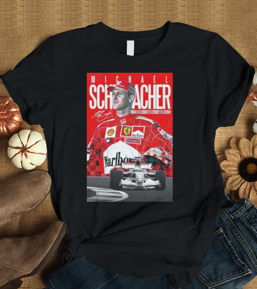 Michael Schumacher Formula 1 Champion Racing Ferrari Legend 1994 1995 2000 2001 2002 2003 2004 Marlboro Shell Bridgestone T-Shirt