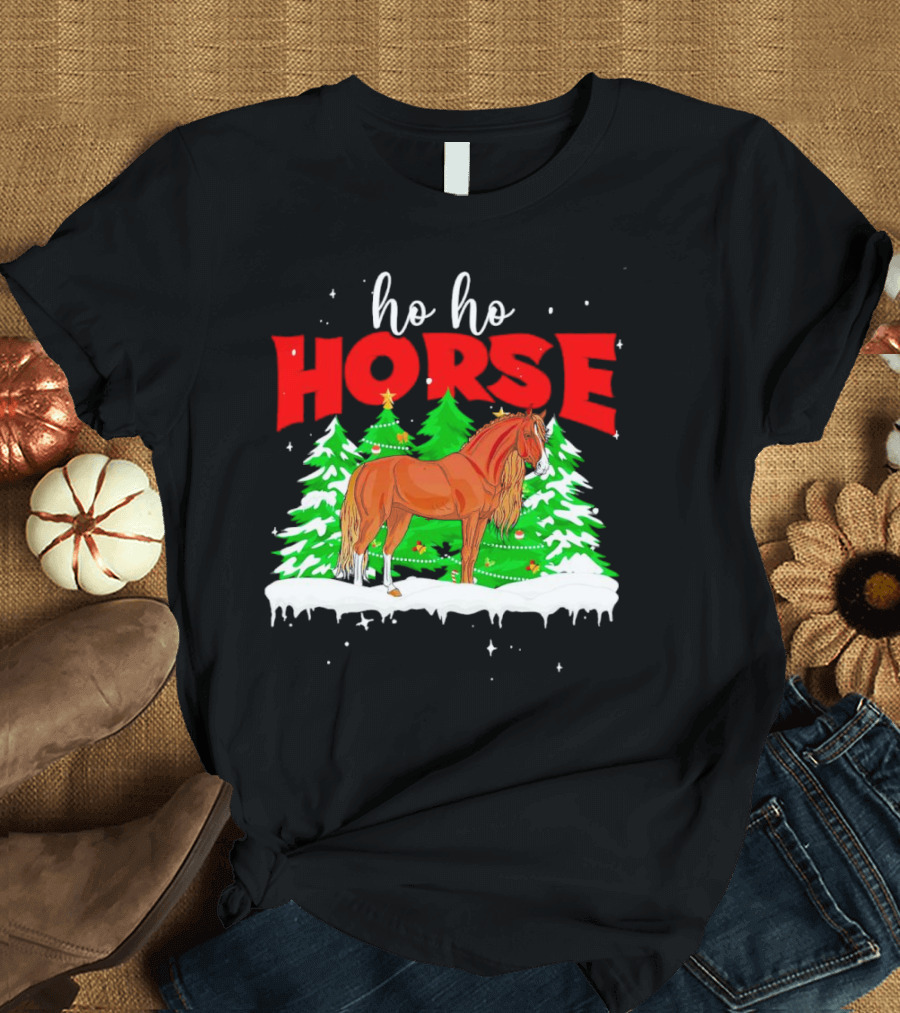 Ho Ho Horse Christmas Trees Snow Holiday T-Shirt