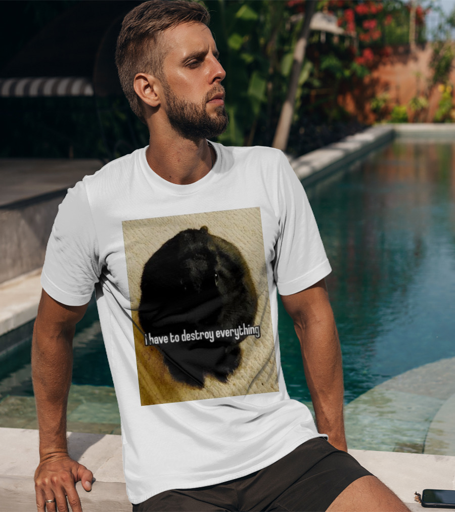 I Have To Destroy Everything Rabbit Black Humor Bunny T-Shirt