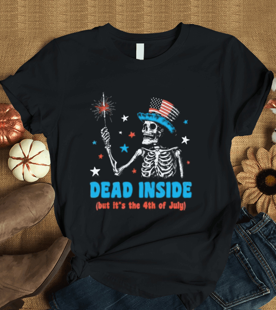 Dead Inside Skeleton with Sparkler and Patriotic Hat Celebrating the 4th of July T-Shirt