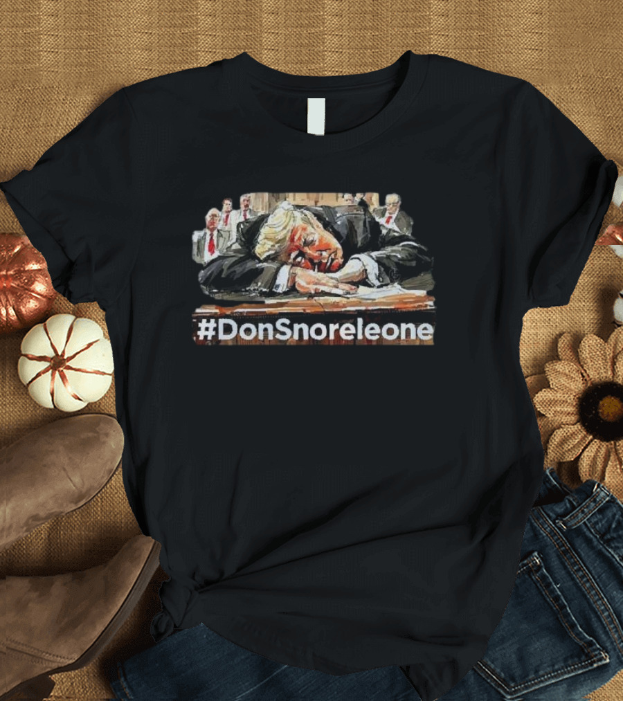 DonSnoreleone Trump T-Shirt