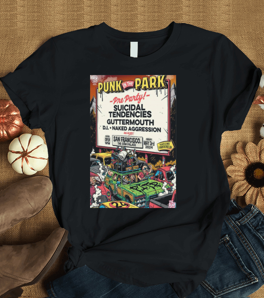 Punk In The Park Pre Party Suicidal Tendencies Guttermouth D.I. Naked Aggression San Francisco May 3rd 2024 The Cow Palace T-Shirt