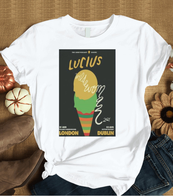 T-Shirt: The Anniversary Shows Lucius Wildewoman 2024 London Dublin August 21 22 Village Underground Button Factory T-Shirt The Anniversary Shows Lucius Wildewoman 2024 London Dublin August 21 22 Village Underground Button Factory T-Shirt