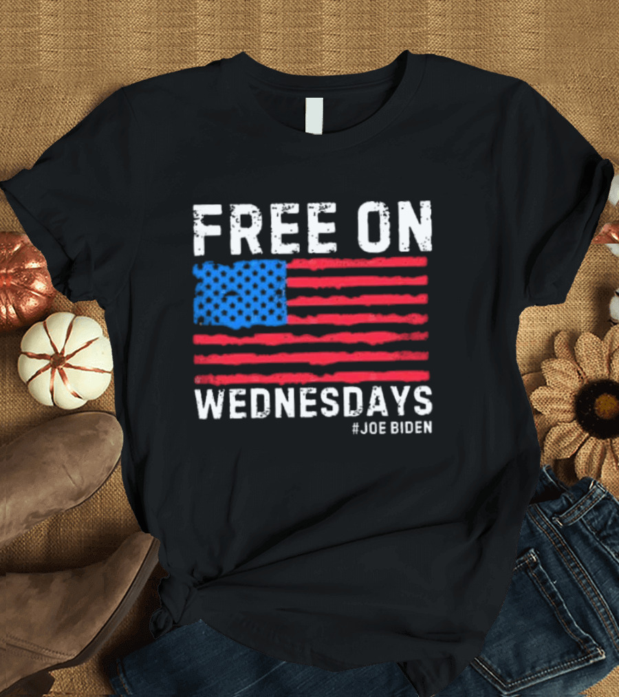 FREE ON WEDNESDAYS #JOE BIDEN Flag T-Shirt