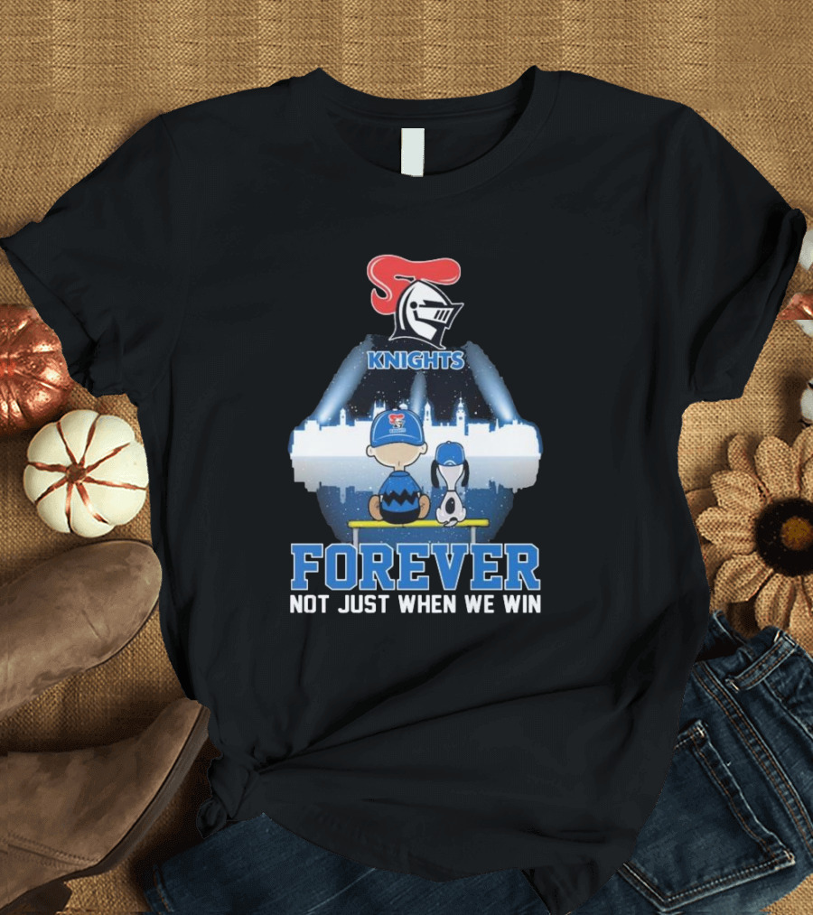 Knights Forever Charlie Brown Snoopy Not Just When We Win T-Shirt