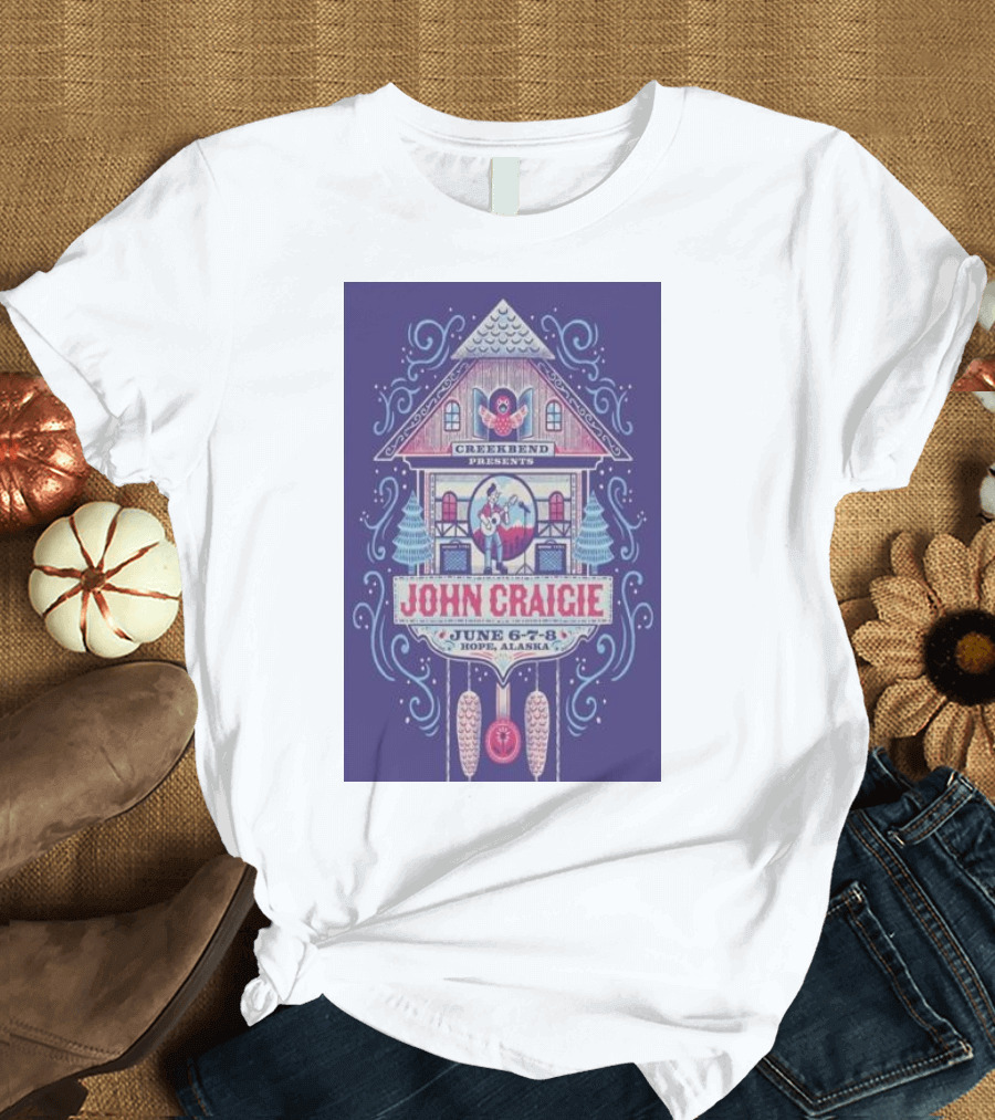 Creekbend Presents John Craigie June 6-8 2024 Hope Alaska Festival T-Shirt
