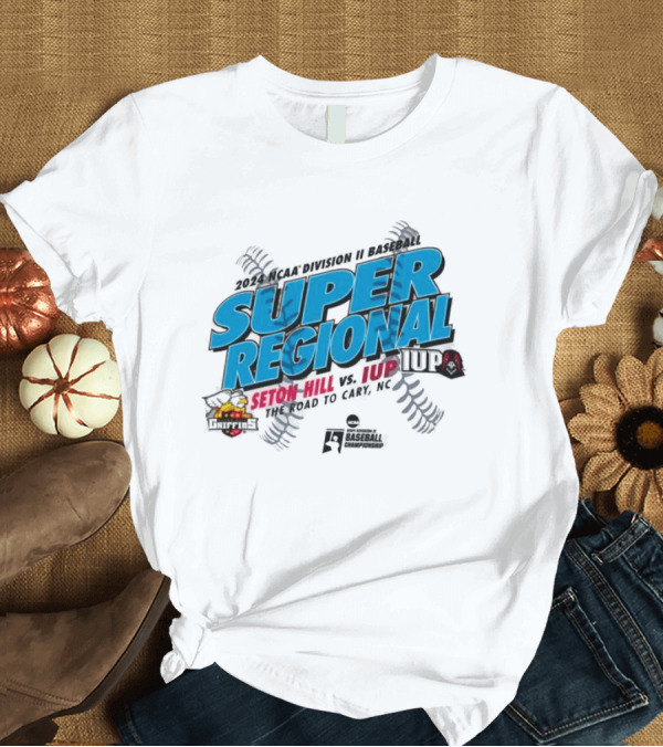 T-Shirt: Seton Hill Griffins Vs IUP Crimson Hawks 2024 NCAA Division II Baseball Super Regional Road to Cary T-Shirt Seton Hill Griffins Vs IUP Crimson Hawks 2024 NCAA Division II Baseball Super Regional Road to Cary T-Shirt