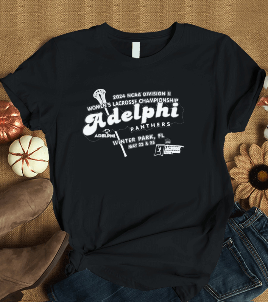 Adelphi Panthers 2024 NCAA Division II Women’s Lacrosse Championship Winter Park FL May 23 and 25 T-Shirt