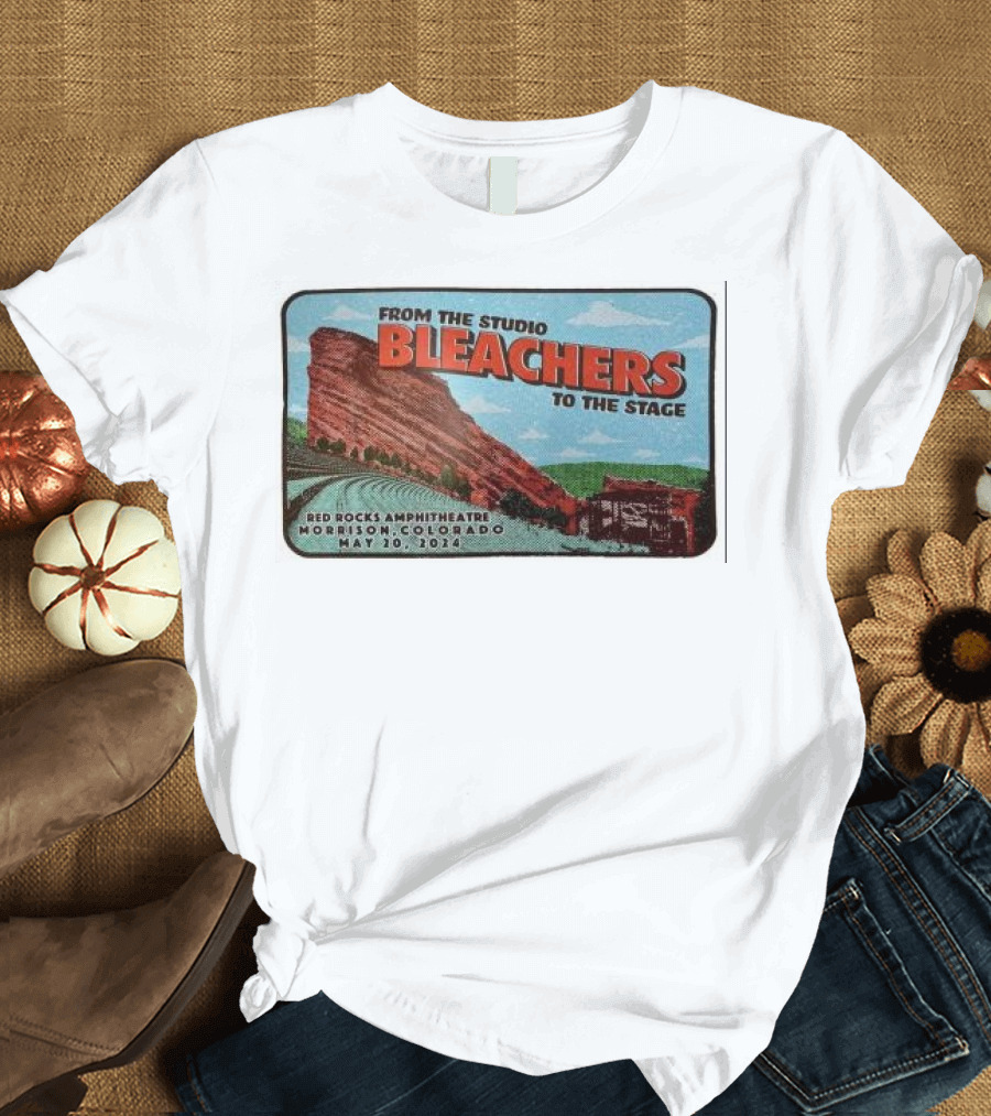 Bleachers From the Studio to the Stage Red Rocks Amphitheatre Morrison Colorado May 20 T-Shirt