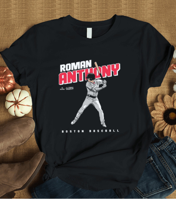 T-Shirt: Roman Anthony Boston Baseball Player Artist Series Clutch Sports T-Shirt Roman Anthony Boston Baseball Player Artist Series Clutch Sports T-Shirt