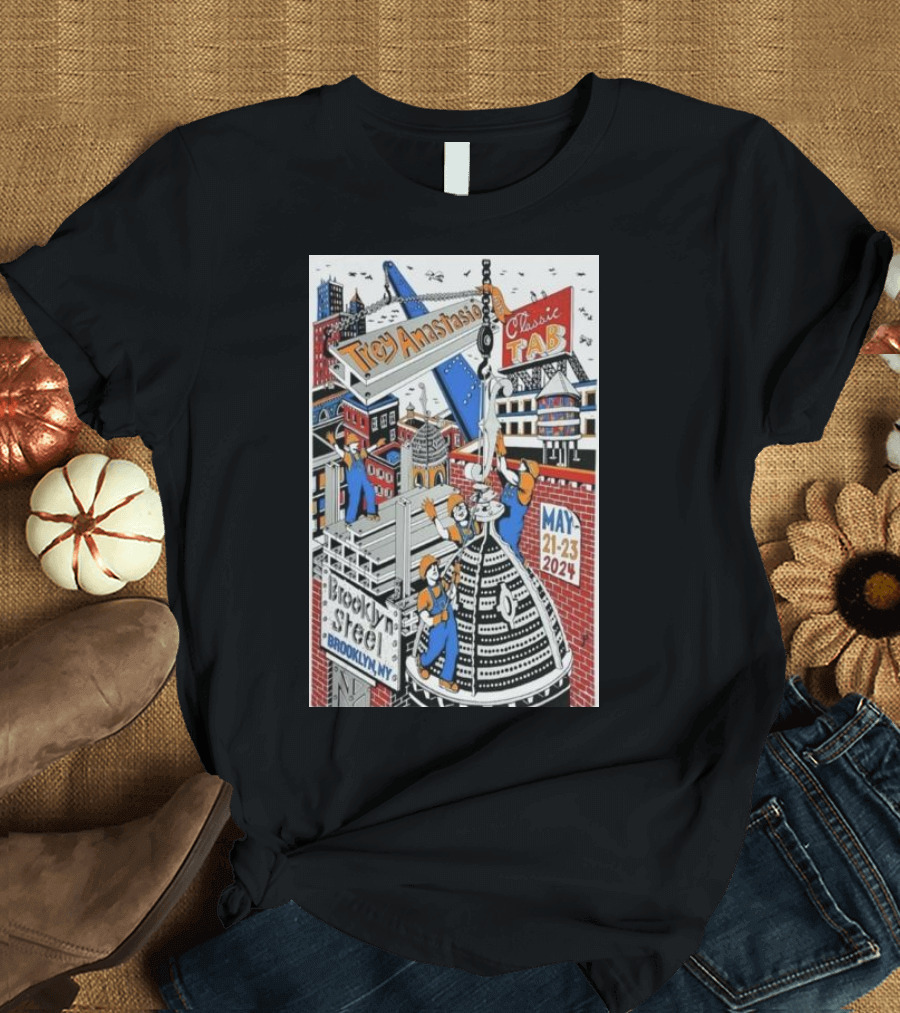 Trey Anastasio and Classic Tab May 21-23 2024 Brooklyn Steel Brooklyn NY Construction Scene T-Shirt