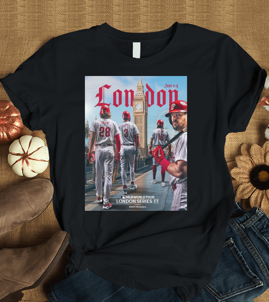 Philadelphia Phillies MLB World Tour London Series June 8-9 2024 Big Ben Background T-Shirt