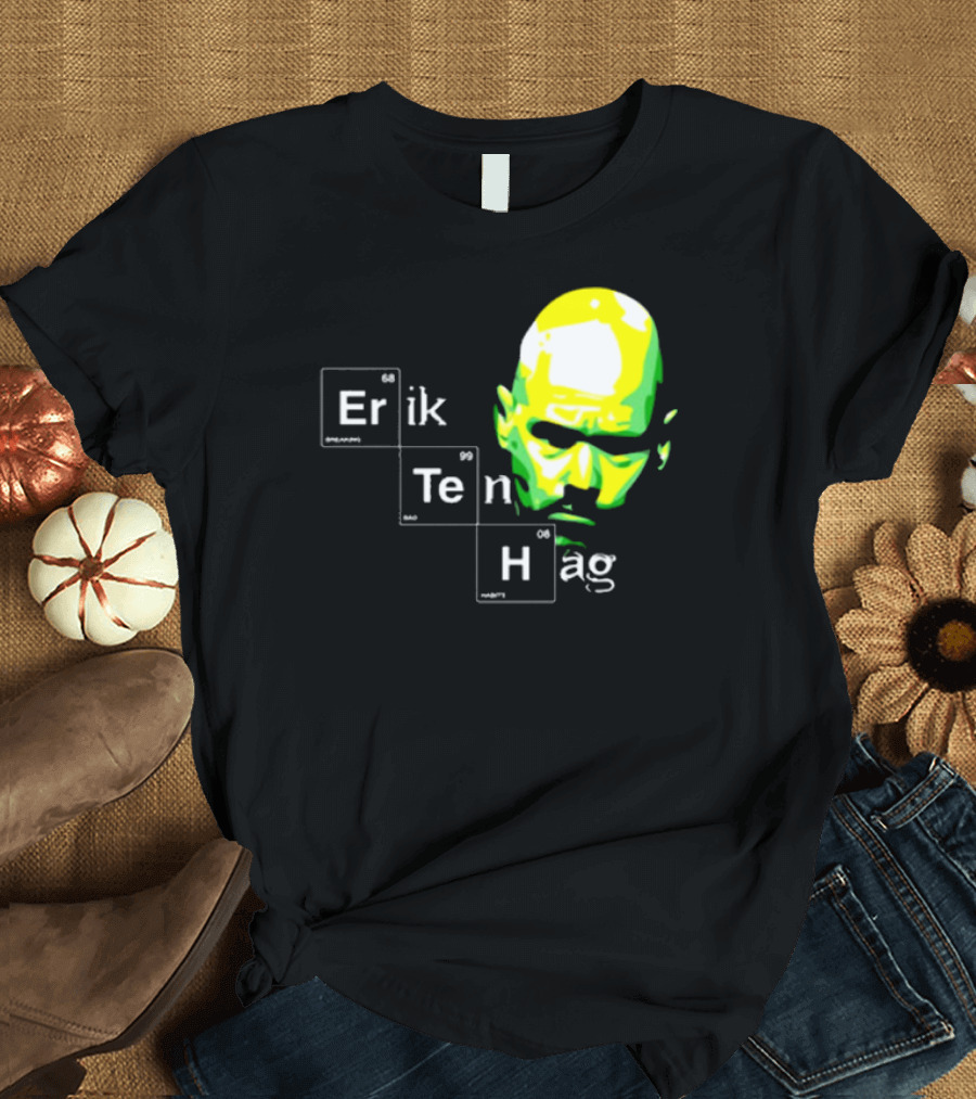Erik Ten Hag Breaking Bad Habits T-Shirt