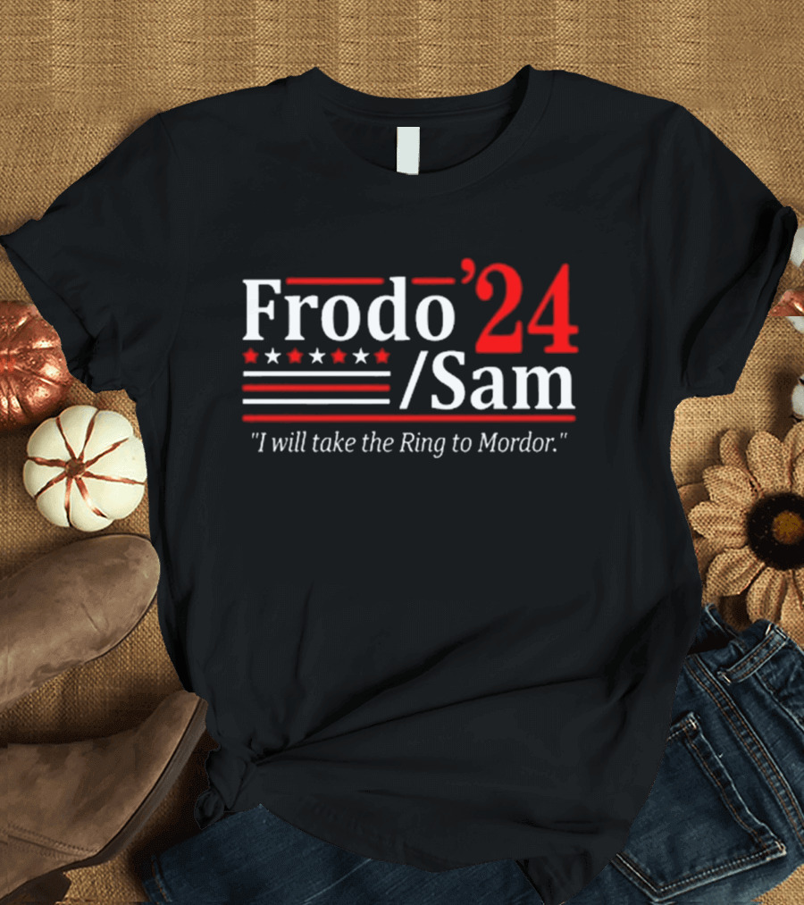 Frodo Sam 2024 I Will Take The Ring to Mordor T-Shirt