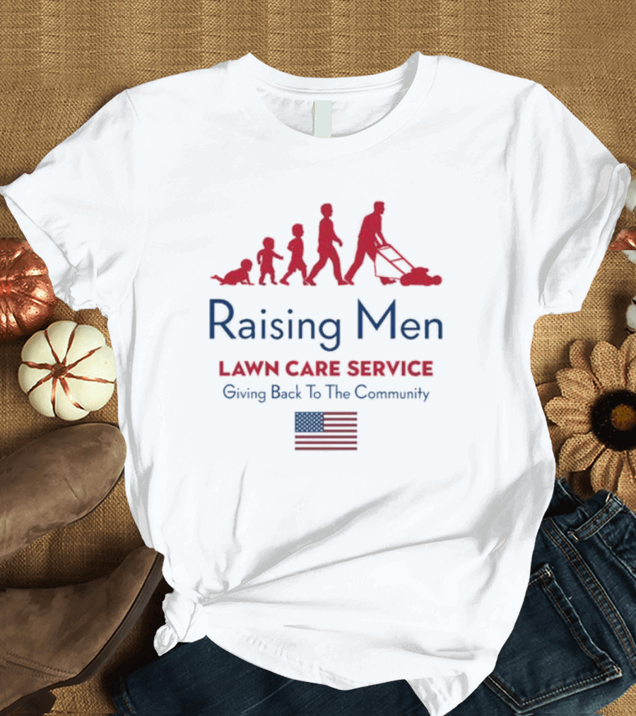 Raising Men Lawn Care Service Giving Back To The Community USA Flag Evolution T-Shirt