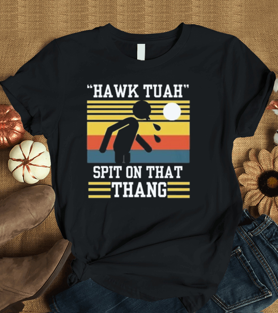 HAWK TUAH SPIT ON THAT THANG VINTAGE RETRO STRIPES T-Shirt