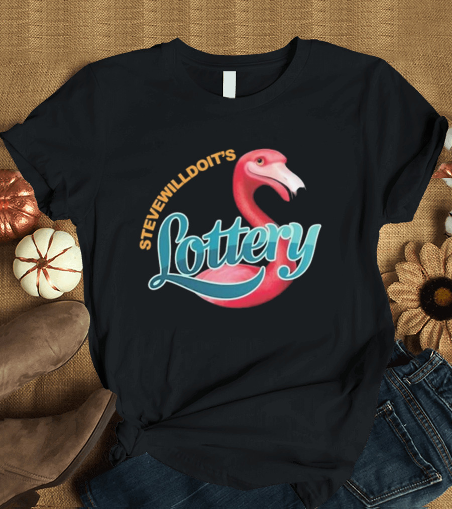 Stevewilldoit’s Lottery Flamingo T-Shirt