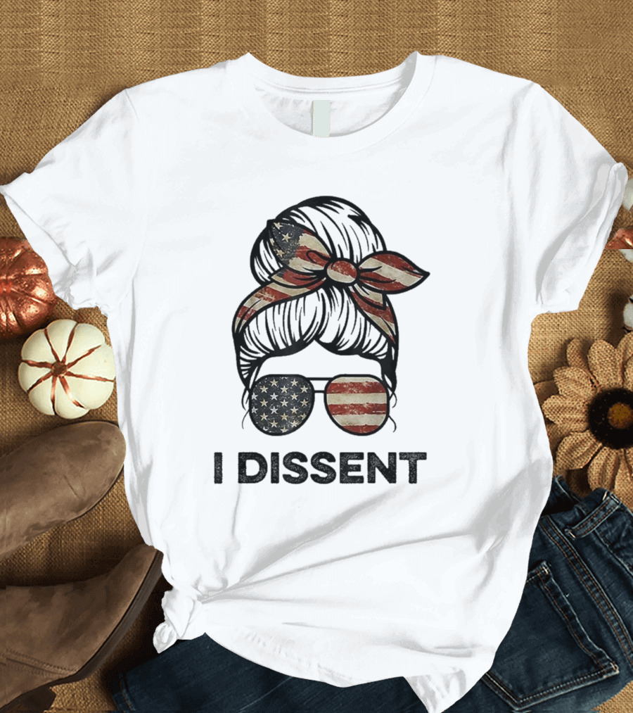 Messy Bun I Dissent USA Flag Vintage Sunglasses Bow T-Shirt