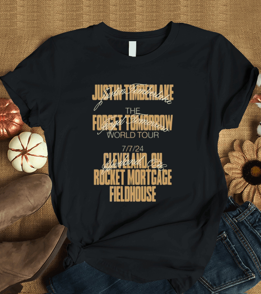 Justin Timberlake Forget Tomorrow World Tour Cleveland OH 7/7/24 Rocket Mortgage Fieldhouse Event T-Shirt