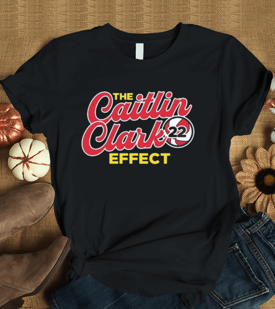The Caitlin Clark Effect 22 Basketball Impact T-Shirt