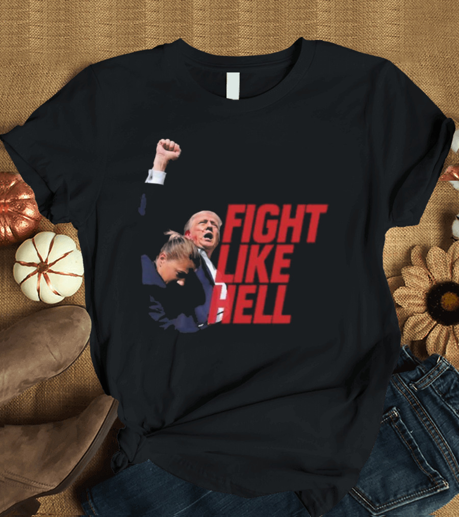Crowdershop Trump Fight Like Hell Fist Raised Motivational T-Shirt