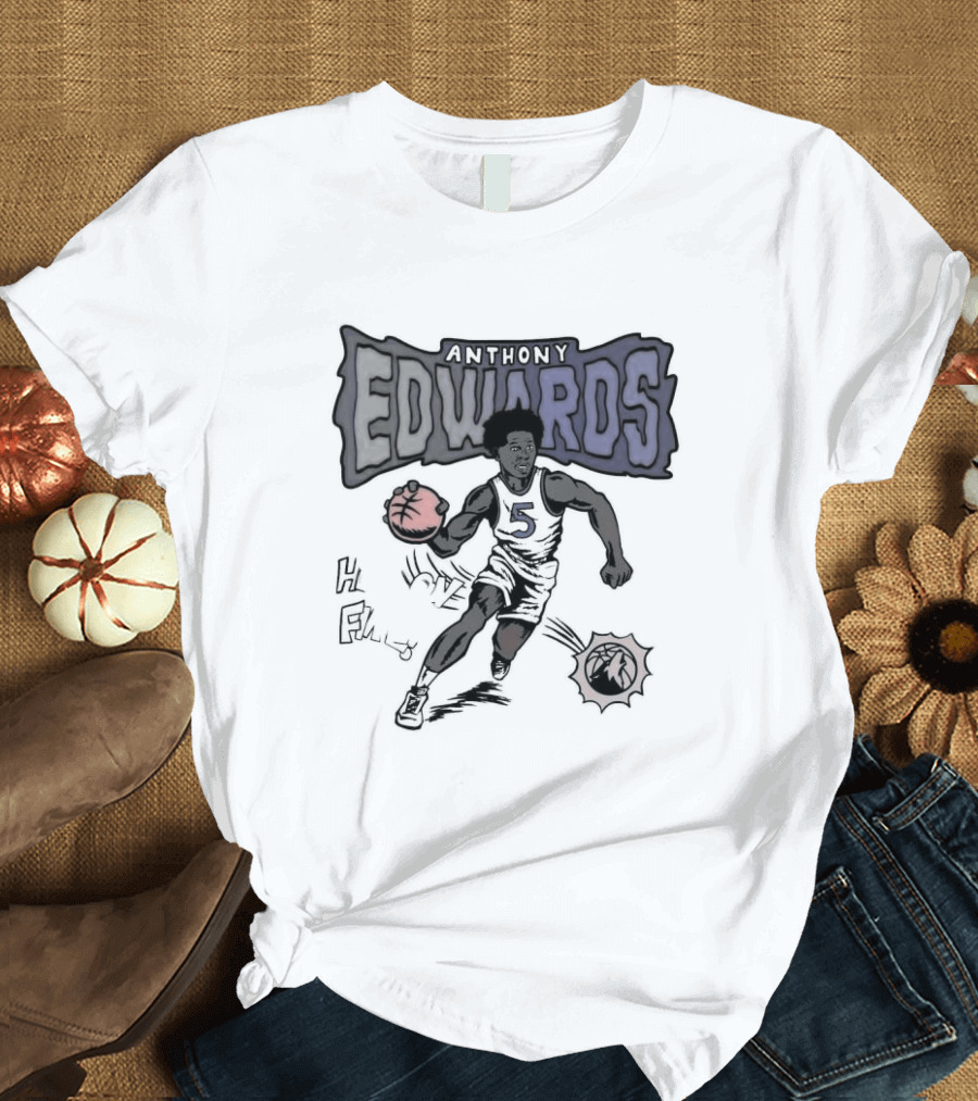 Anthony Edwards Minnesota Timberwolves He Is On Fire T-Shirt
