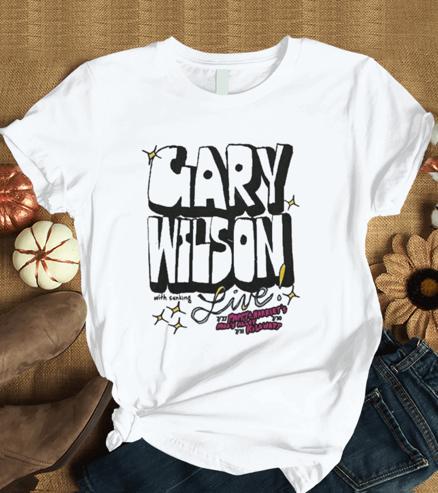Gary Wilson Live with Sinking July 2024 Pappy and Harriet's Moss Alley Kilowatt T-Shirt