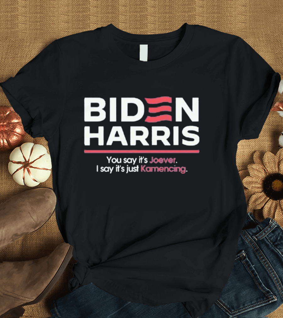 Biden Harris Joever Kamencing T-Shirt