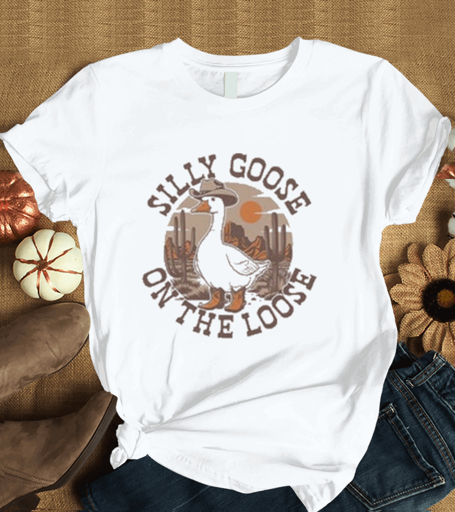 Silly Goose On The Loose Cowboy Desert Scene T-Shirt