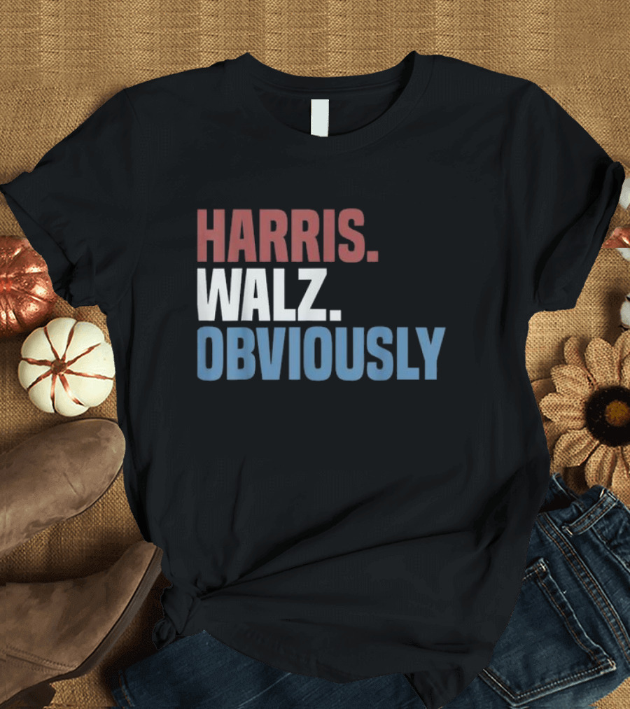 Harris Walz Obviously 2024 Election T-Shirt