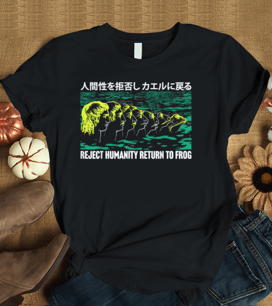 Reject Humanity Return to Frog Japanese Evolution Sequence T-Shirt