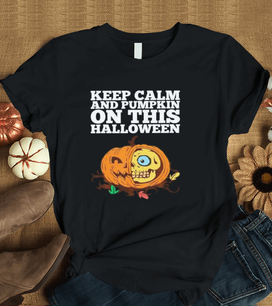 Keep Calm and Pumpkin On This Halloween Creepy Pumpkin Skull T-Shirt